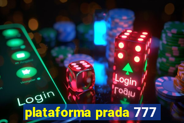 plataforma prada 777