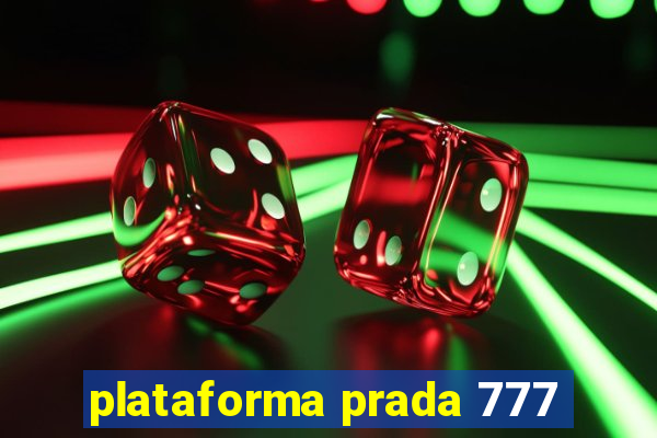 plataforma prada 777