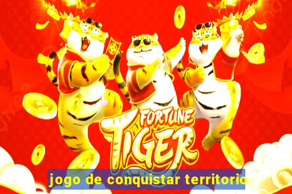 jogo de conquistar territorio