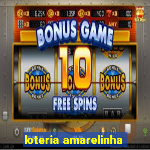 loteria amarelinha