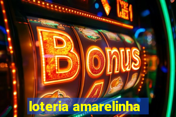 loteria amarelinha