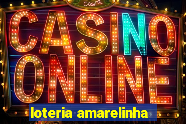 loteria amarelinha