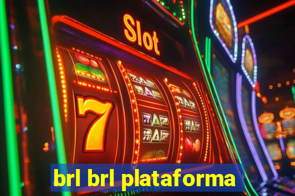 brl brl plataforma