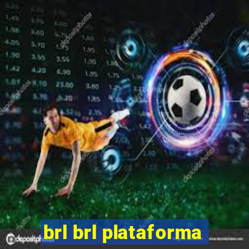 brl brl plataforma