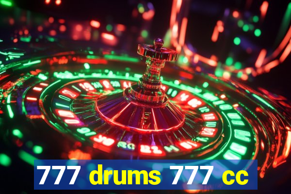 777 drums 777 cc