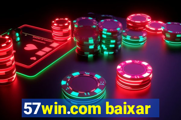 57win.com baixar