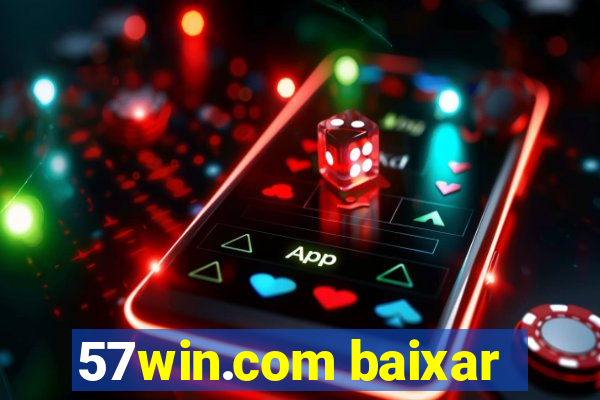 57win.com baixar