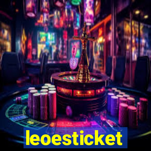 leoesticket