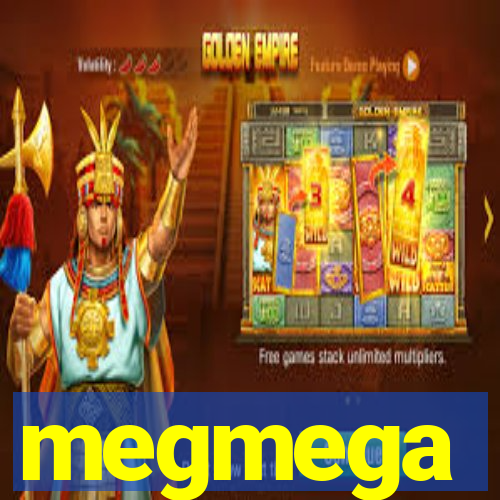 megmega