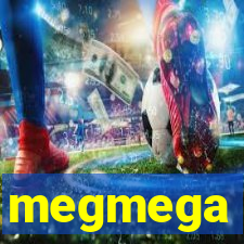 megmega