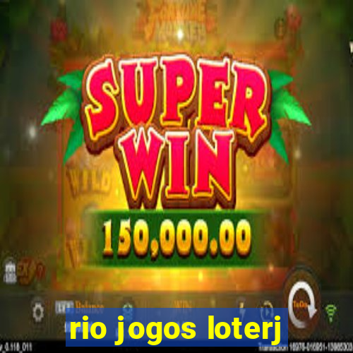 rio jogos loterj