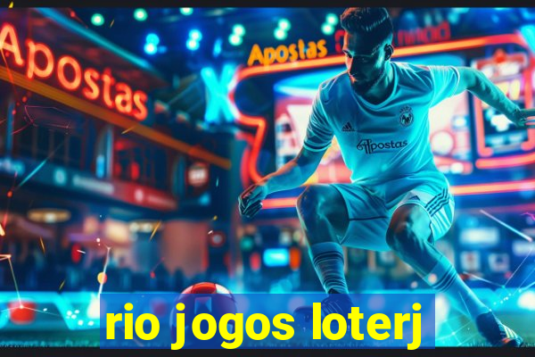 rio jogos loterj