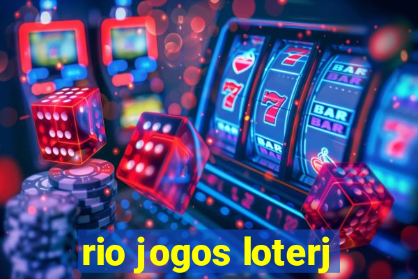 rio jogos loterj