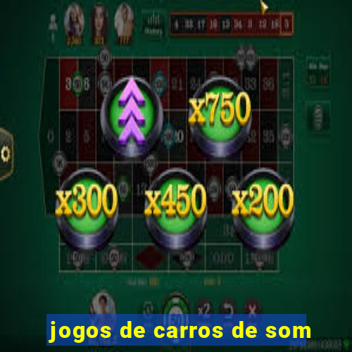 jogos de carros de som