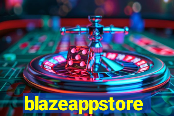 blazeappstore