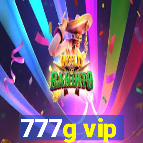 777g vip