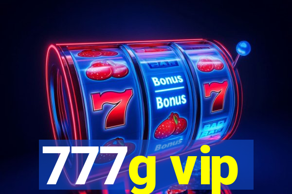 777g vip