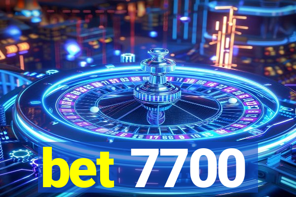 bet 7700