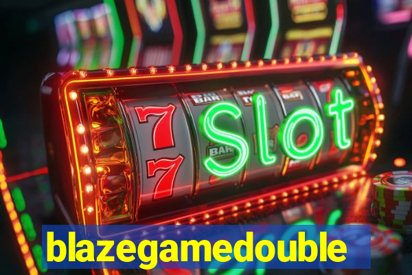 blazegamedouble