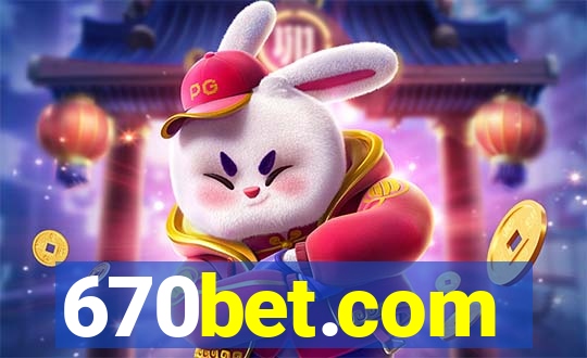 670bet.com