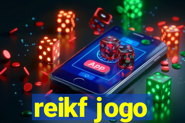 reikf jogo