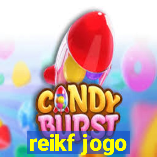 reikf jogo