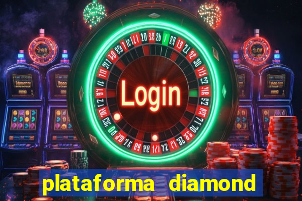 plataforma diamond 777 bet