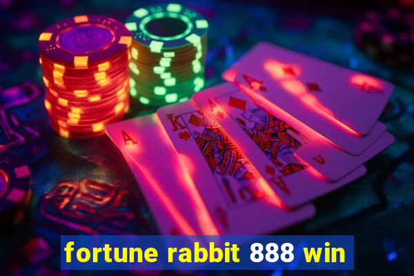 fortune rabbit 888 win