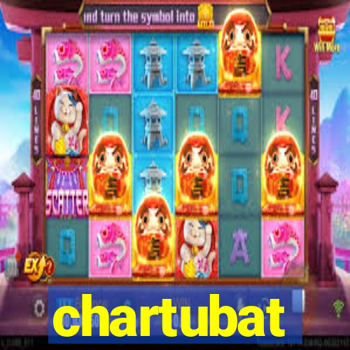 chartubat