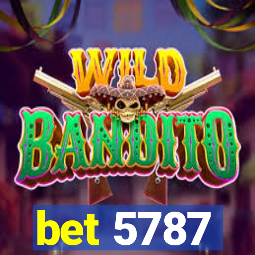 bet 5787