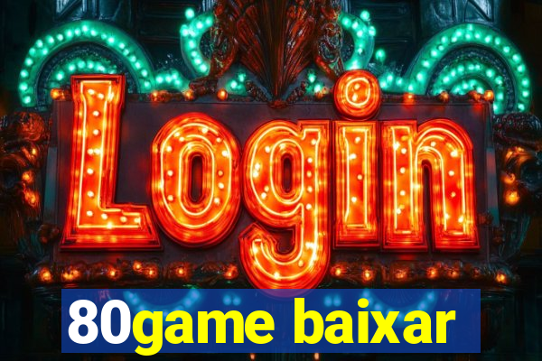 80game baixar