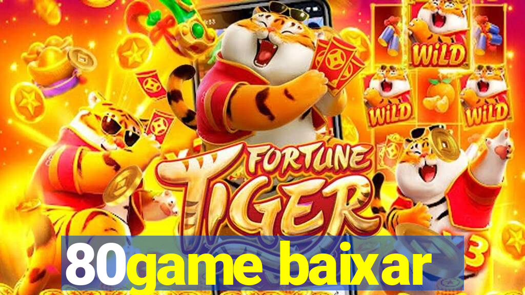 80game baixar