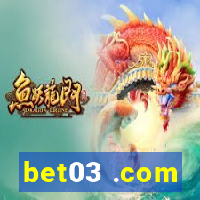 bet03 .com