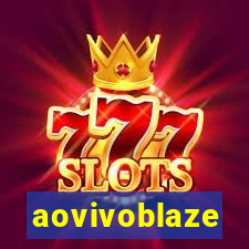 aovivoblaze