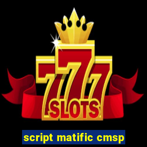 script matific cmsp