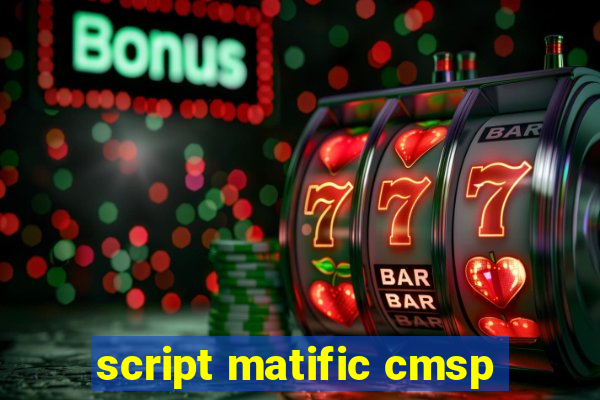 script matific cmsp