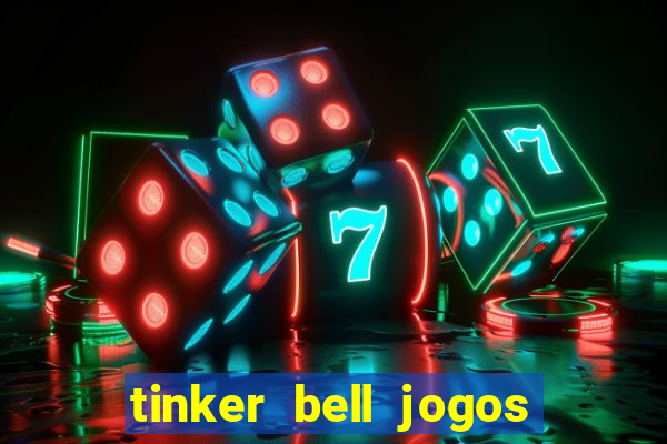 tinker bell jogos do refugio das fadas completo dublado