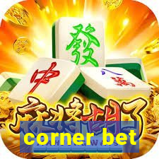 corner bet