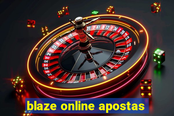 blaze online apostas