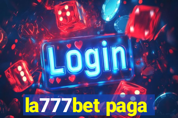 la777bet paga