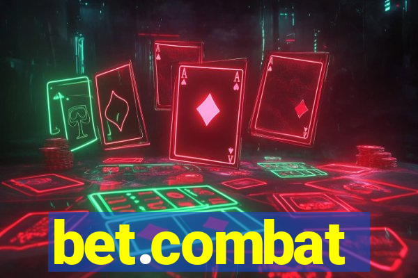 bet.combat