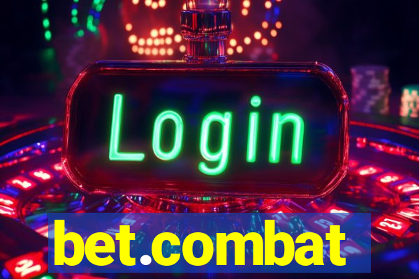 bet.combat