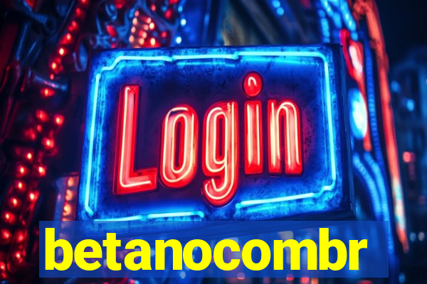 betanocombr