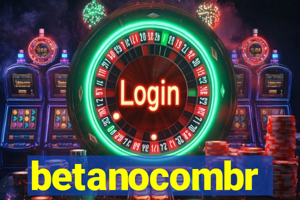 betanocombr