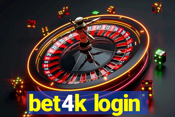 bet4k login