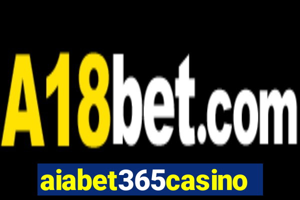 aiabet365casino