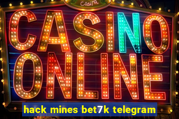 hack mines bet7k telegram