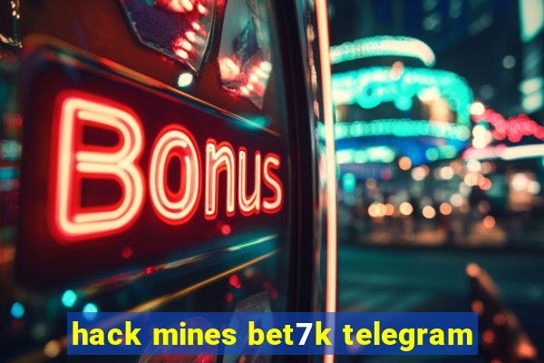 hack mines bet7k telegram