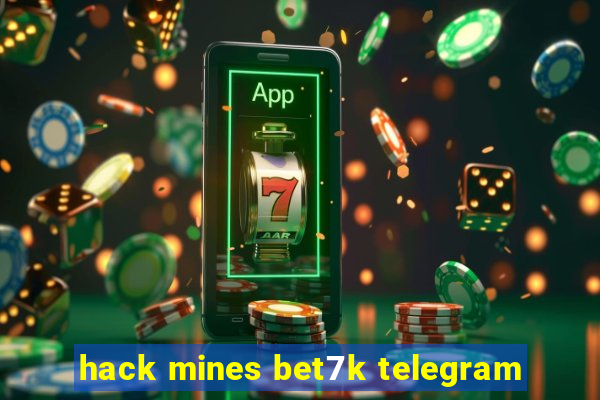 hack mines bet7k telegram