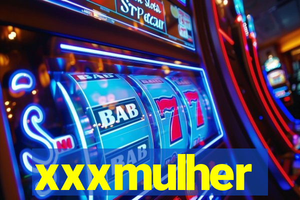 xxxmulher